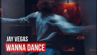 Jay Vegas - Wanna Dance (Original Mix) Resimi