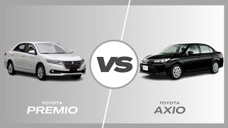 Toyota Premio Vs Toyota Axio