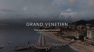 Two Oceanfront Penthouses for Sale in Puerto Vallarta | Side by Side at the Grand Venetian