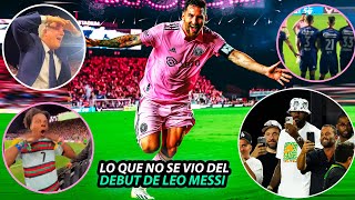 Lo QUE NO SE VIO del DEBUT de MESSI con el INTER de MIAMI y SU GOLAZO