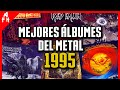Los mejores lbumes de metal de 1995