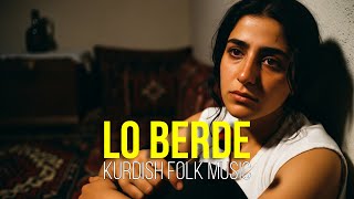 Lo Berde Kurdish Folk Music