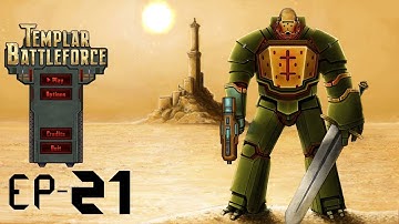 Templar Battleforce, EP 21, Extermination Protocol