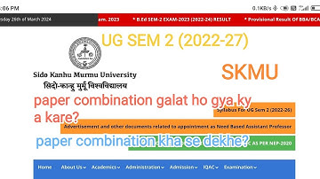Skmu UG SEM 2(2022-26) Paper combination,Exam form .#skmu #nep
