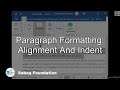 Paragraph Formatting: Alignment And Indent, Computer Science Lecture | Sabaq.pk