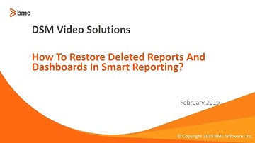 BMC Smart Reporting: How to Restore Deleted Reports And Dashboards.