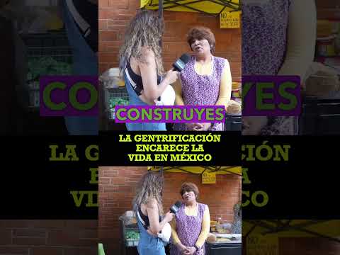 GENTRIFICACIÓN en MÉXICO - MITIKAH vs el PUEBLO de XOCO