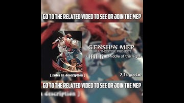 «« MEP! ( multi editor project ) »» #genshinimpact •• #shorts •• #teyvat ••✨»« READ DESC TO JOIN ! »