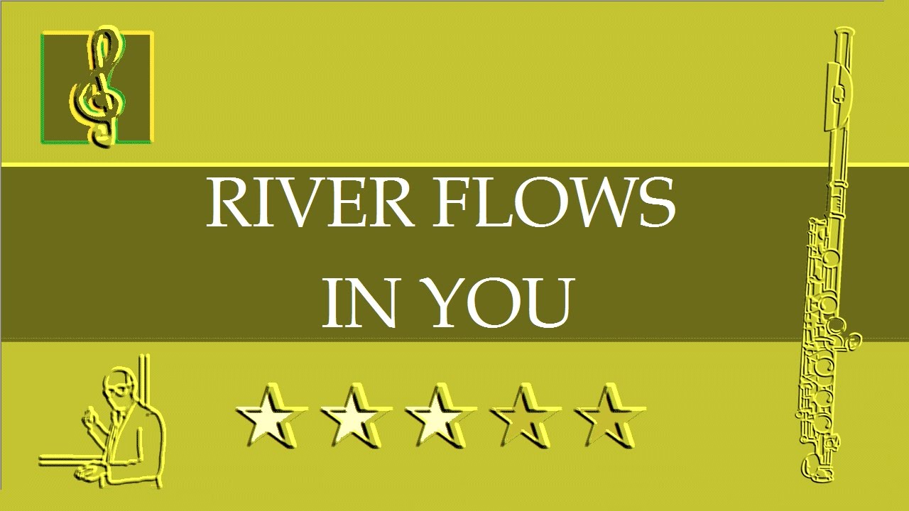 Flute Notes Tutorial River Flows In You Yiruma Sheet Music Youtube