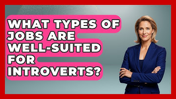 What Types Of Jobs Are Well-suited For Introverts? - Job Success Network