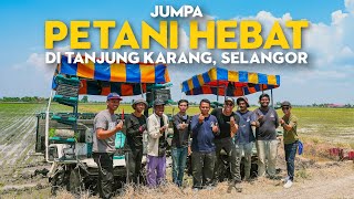 Jumpa Petani Melayu hebat di Tanjung Karang, Selangor screenshot 5