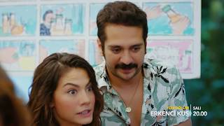 Erkenci Kuş 11. Bölüm Fragmanı!