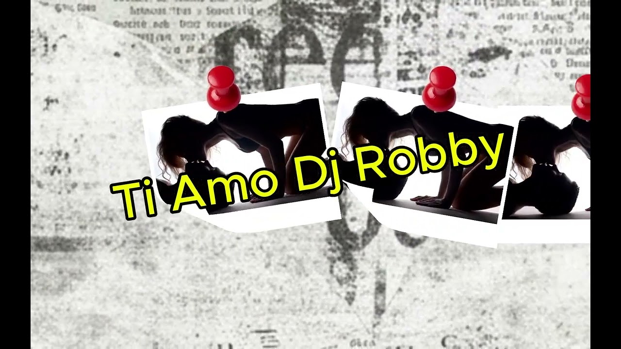 Ti Amo Dj Robby