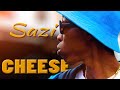 Sazi - Cheese (Official Music Video)