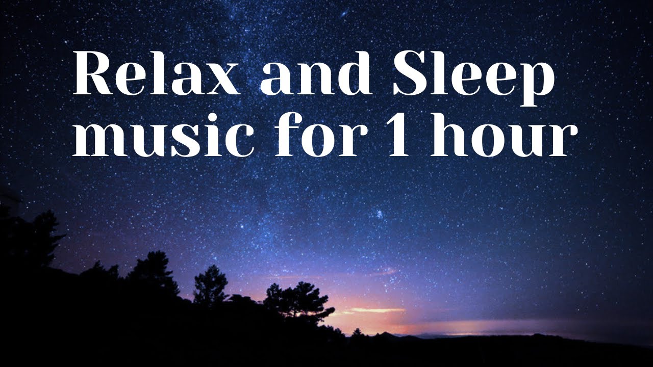 Relaxing and Sleep music for one (1) hour | Deep sleep | Meditation ...