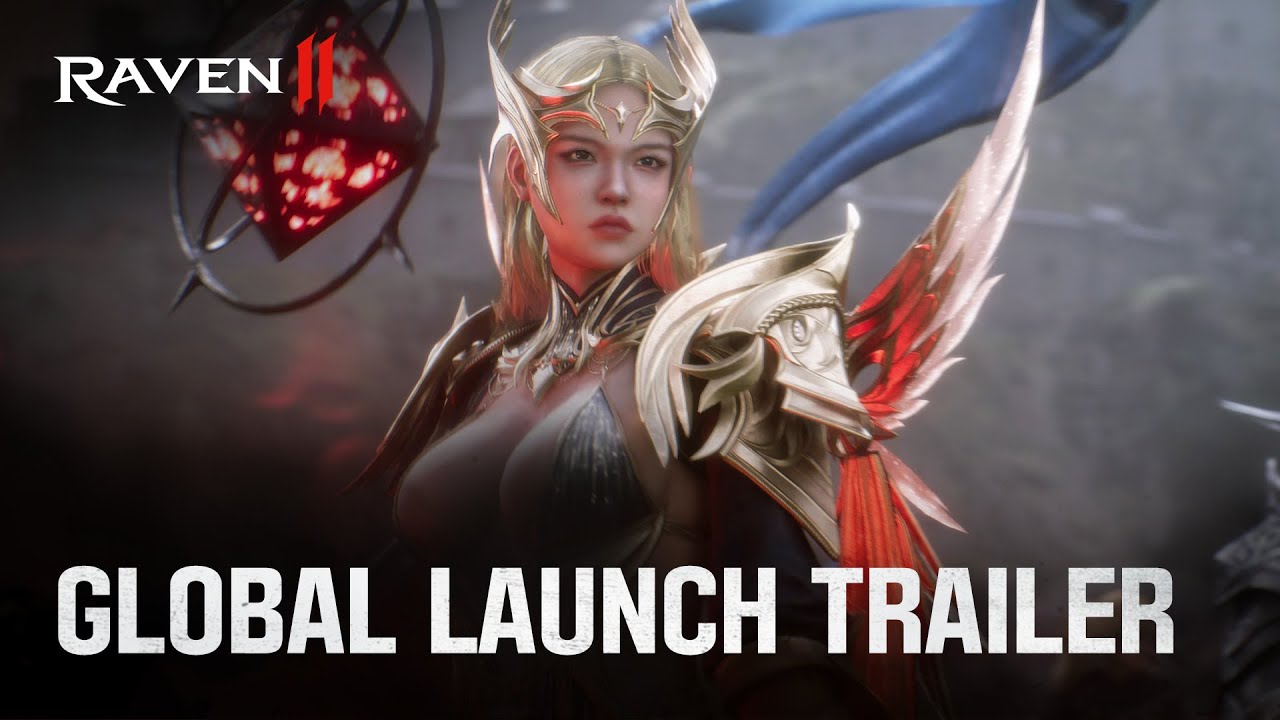 [RAVEN2] GLOBAL LAUNCH TRAILER
