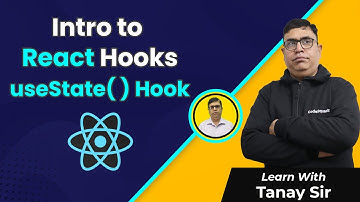 Hooks in React | UseState Hook | React Tutorial for Beginners | By Tanay Sir | CodeSquadz