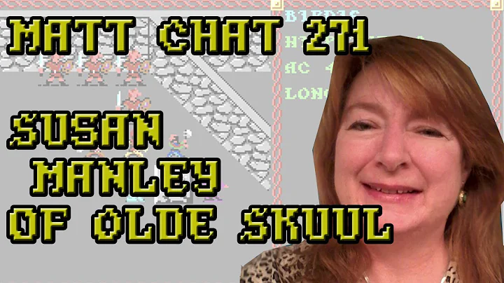 Matt Chat 271: Susan Manley of Olde Skuul
