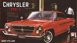 1962 Chrysler 300-H really cool underappreciated car ￼