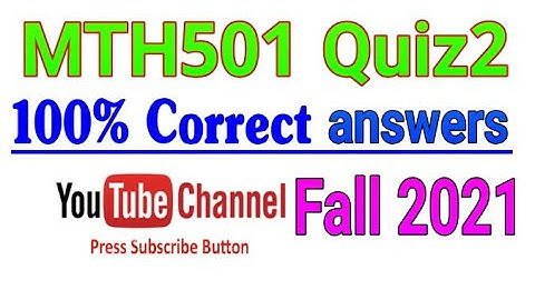MTH501 Quiz2 100%Correct answers|| virtual University || vumth501 mcqs Solutions fall2021||