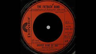 The Fatback Band - Groovy Kind Of Day