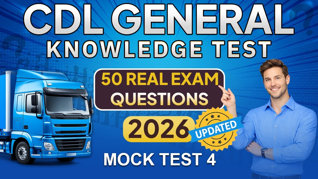 CDL General Knowledge Test 2026 Mock Test 4 | 50 Questions CDL Permit ...