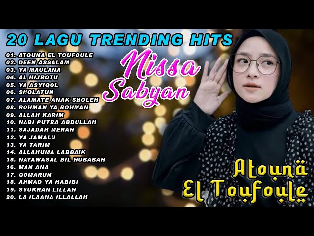 20 Lagu Trending Hits Nissa Sabyan - Atouna El Toufoule class=