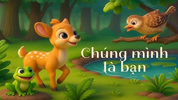 Kể chuyện: Chúng mình là bạn - Lớp 2, SGK Kết nối tri thức với cuộc sống