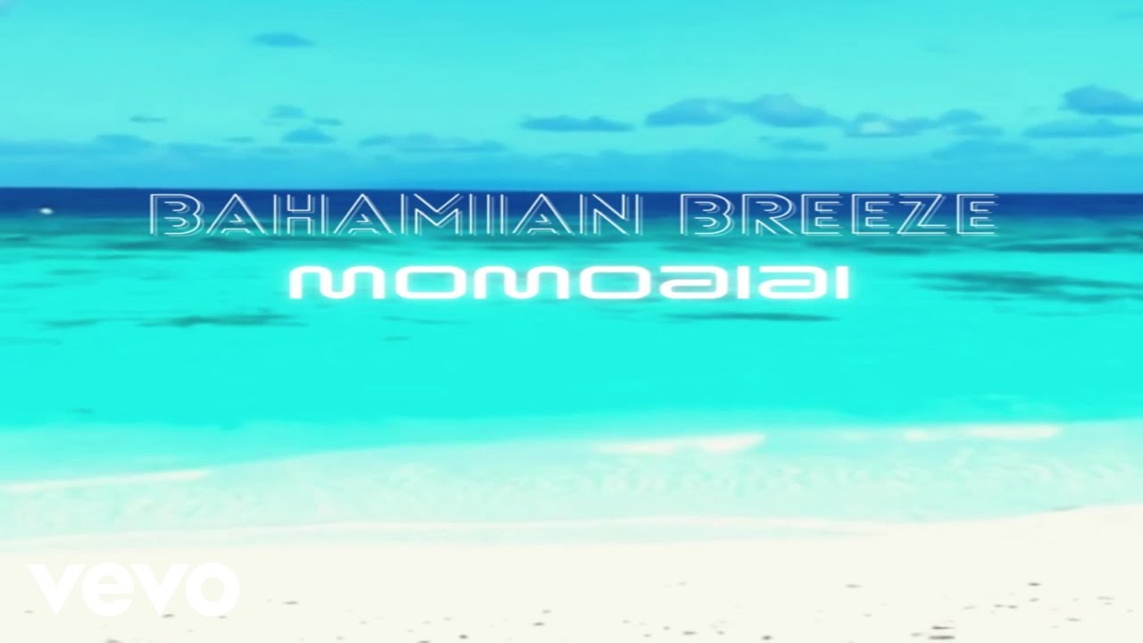 Momoaiai - Bahamian Breeze