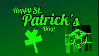 (REUPLOADED) A St Patrick's Day Message To All Of You!