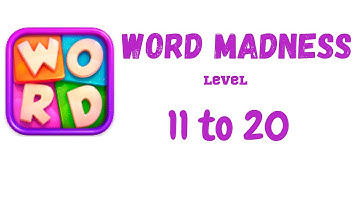 Word Madness Level 11 12 13 14 15 16 17 18 19 20 Answers [NEW UPDATE]