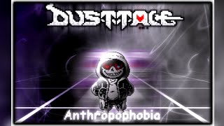 Dusttale - Anthropophobia (SK's Take)