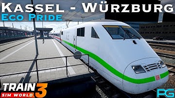 Train Sim World 3 - Schnellfahstrecke: Kassel-Würzburg - Eco Pride Scenario