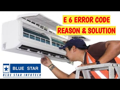 What is E6 error in Blue Star AC? | How to fix E6 error in AC | Blue Star AC