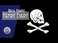 Arch Pirate Henry Every: Legend Lives On