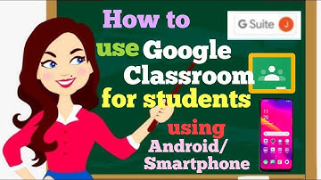 How to use Google Classroom for students using Android/Smartphone|Gsuite account in GoogleClassroom
