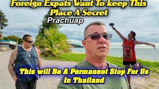 Thailands Best Kept Secrets. Foreign Expats Dont Want You To Know This. Prachuap....