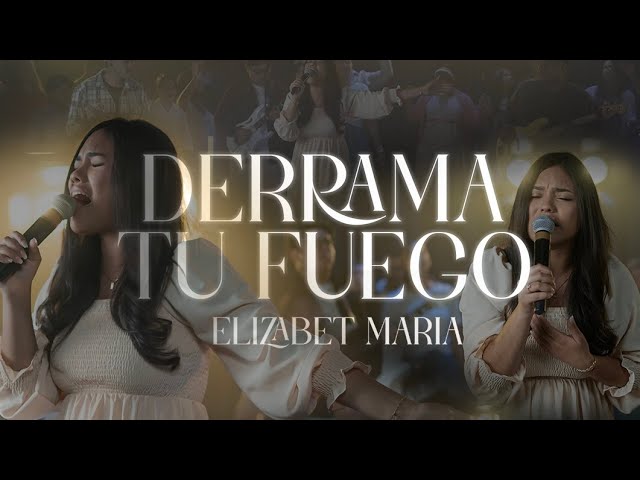 Derrama Tu Fuego