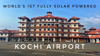 BEST AIRPORT ASIA PACIFIC | KOCHI AIRPORT | WORLD'S FIRST SOLAR POWERED AIRPORT | KERALA | COCHIN |