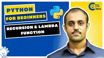 L12 | Recursion & Lambda Function | Python for Beginners