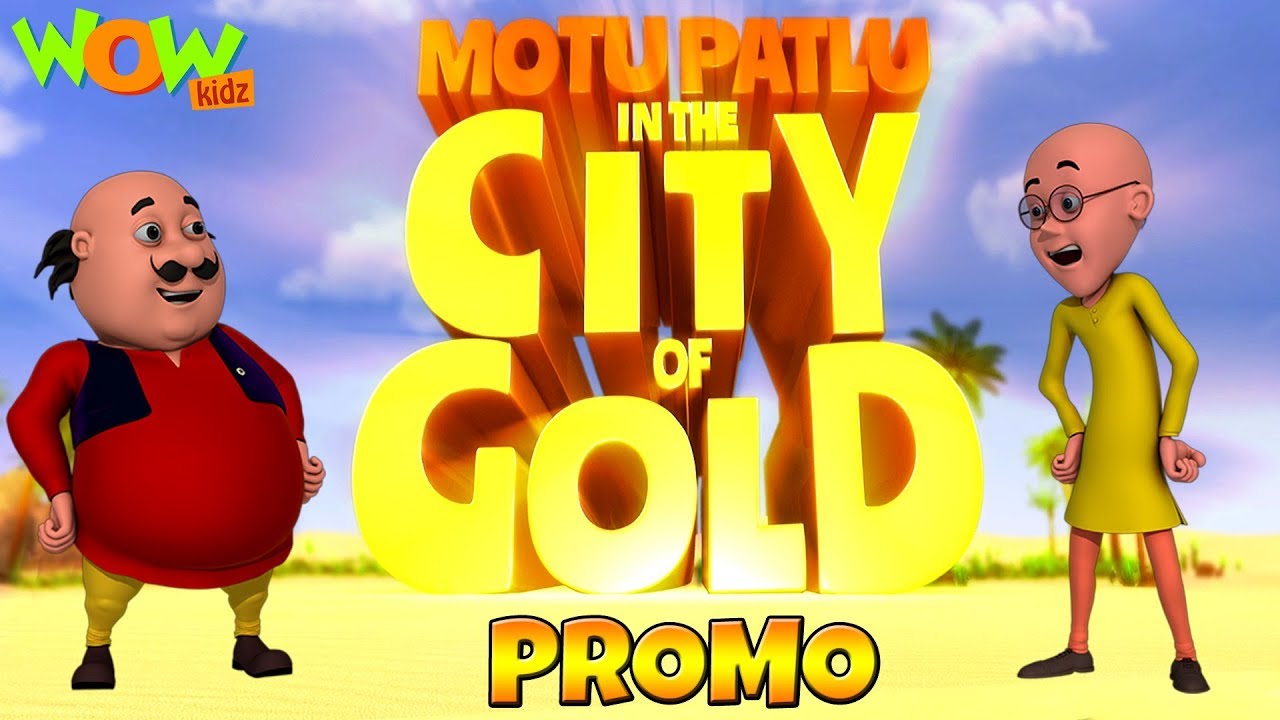 Motu Patlu In The City Of Gold  Movie Promo  WowKidz