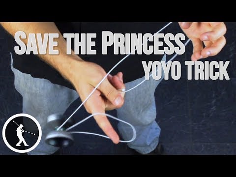 Learn the 1A Yoyo Trick Save the Princess