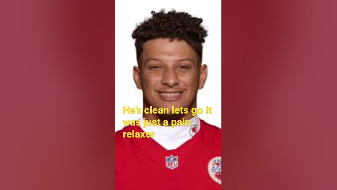 Patrick Mahomes drug test results YouTube