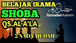 BELAJAR MUROTTAL MUDAH IRAMA SHOBA SURAH AL A'LA #BUATPEMULA