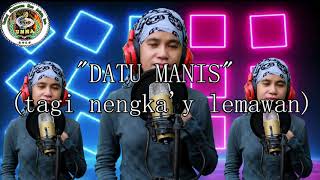 DATU MANIS _BY: SAMRAIDA THE QUEEN OF MORO SONGS