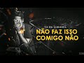 TZ da Coronel - Não Faz Isso Comigo Não ft. Victor WAO