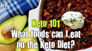 Keto 101 - What can you eat on a Keto diet | Keto Diet Food List Keto 101 - What can you eat on a Keto diet | Keto Diet Food List