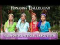 Hosanna Hallelujah Garo Gospel Official Dance Video By Jabed Ft Mahima Arpita TRIPURA INDIA 