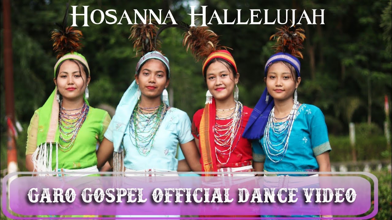 HosannaHallelujah Garo Gospel official Dance video by Jabed ft Mahima ArpitaTRIPURAINDIA