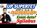 UP SUPERTET | UP TET SYLLABUS NOTIFICATION | UP SUPERTET Exam date ? #upsupertetnews